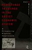 Book cover for Resistance to Change in the Soviet Economic System