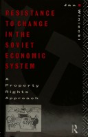 Cover of Resistance to Change in the Soviet Economic System