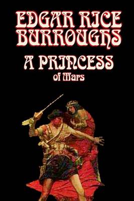 Book cover for A Princess of Mars by Edgar Rice Burroughs, Science Fantasy