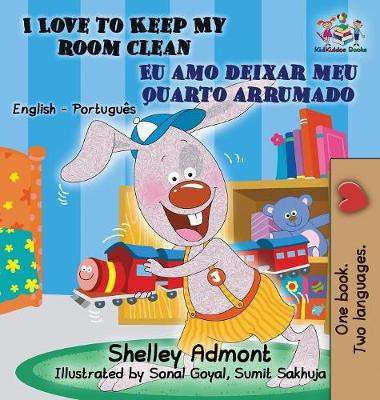 Book cover for I Love to Keep My Room Clean (English Portuguese Children's Book)
