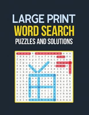Book cover for Large Print Word Search Puzzle and Solutions