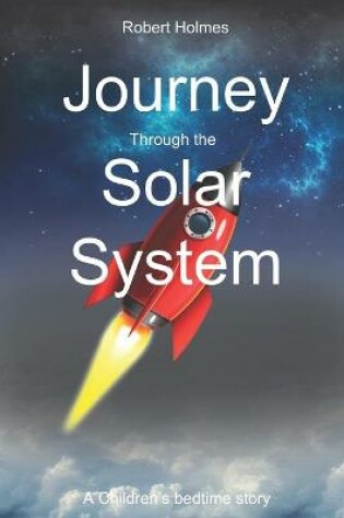 Cover of Journey through the Solar System
