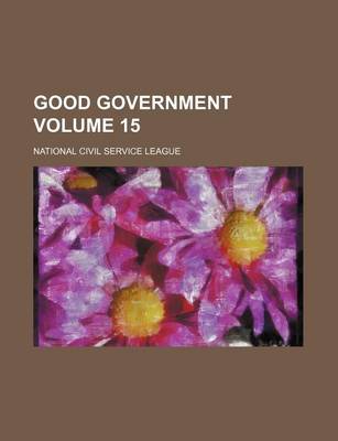 Book cover for Good Government Volume 15