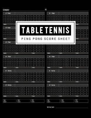 Book cover for Table Tennis Score Sheet