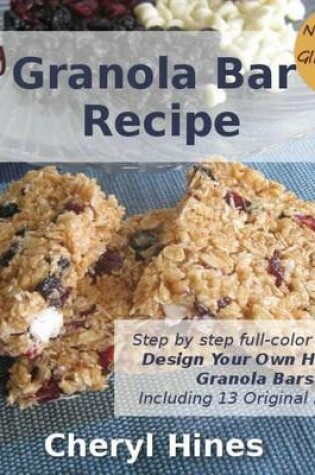 Cover of Easy Granola Bar Recipe