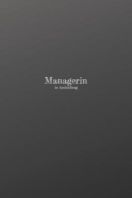 Book cover for Managerin in Ausbildung