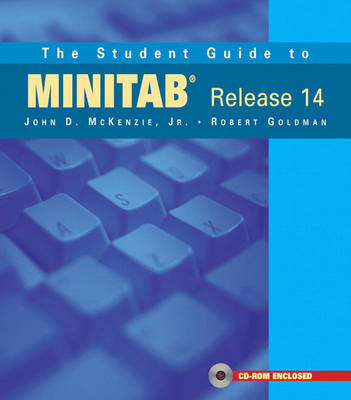 Book cover for The Student Guide to MINITAB Release 14 + MINITAB Student Release 14 Statistical Software (Book + CD)