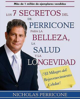 Book cover for Los 7 Secretos del Dr. Perricone Para la Belleza, la Salud y la Longevidad