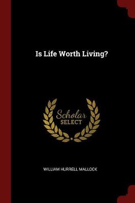 Book cover for Is Life Worth Living?