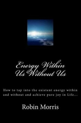 Cover of Energy Within Us Without Us