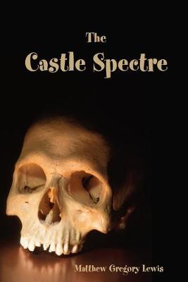 Book cover for The Castle Spectre