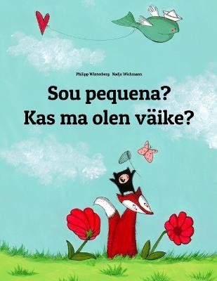 Book cover for Sou pequena? Kas ma olen väike?