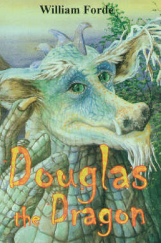 Cover of Douglas the Dragon