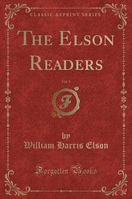 Book cover for The Elson Readers, Vol. 1 (Classic Reprint)