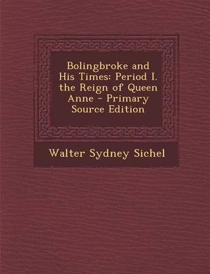 Book cover for Bolingbroke and His Times