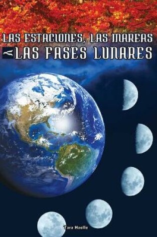 Cover of Las Estaciones, Las Mareas Y Las Fases Lunares