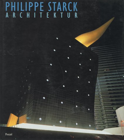 Book cover for Philippe Starck: Architektur