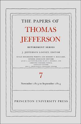 Cover of The Papers of Thomas Jefferson, Retirement Series, Volume 7