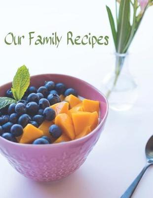 Book cover for Our Family Recipes