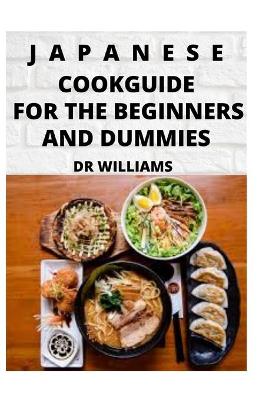 Book cover for Japanese Cookguide for the Beginners and Dummies