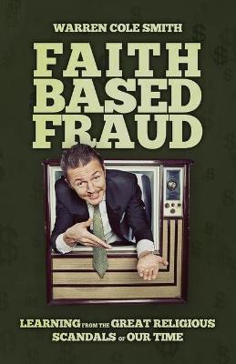 Book cover for Faith-Based Fraud