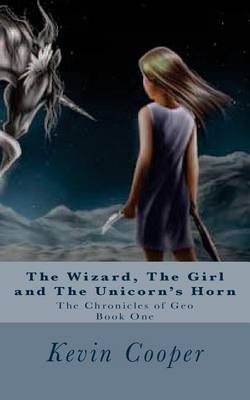 Book cover for The Wizard, the Girl and the Unicorn's Horn