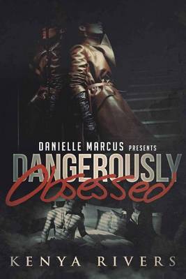 Book cover for Dangerously Obsessed