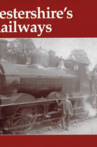 Cover of Gloucestershire's Lost Railways