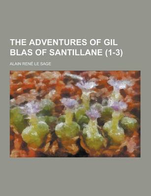 Book cover for The Adventures of Gil Blas of Santillane (1-3)