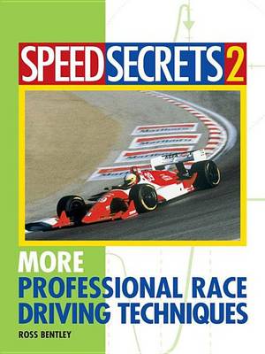 Book cover for Speed Secrets II: More Professional Race Driving Techniques