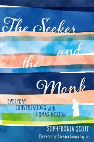 Cover of The Seeker and the Monk