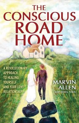 Book cover for The Conscious Road Home