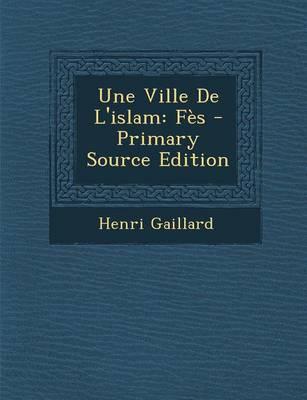 Book cover for Une Ville de L'Islam