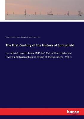 Book cover for The First Century of the History of Springfield