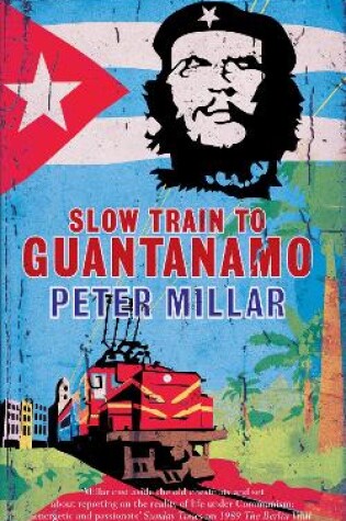 Cover of Slow Train to Guantanamo