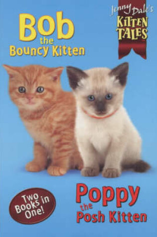 Cover of Bob and Poppy Kitten Tales Bind-Up