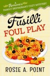 Book cover for Fusilli Foul Play