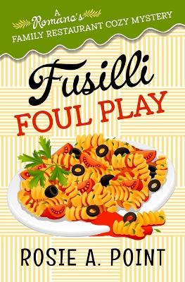 Book cover for Fusilli Foul Play
