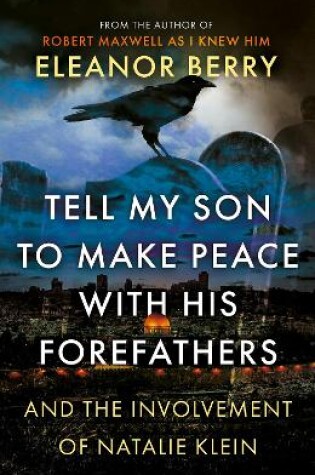 Cover of Tell My Son to Make Peace With His Forefathers