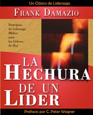 Book cover for La Hechura de un Lider