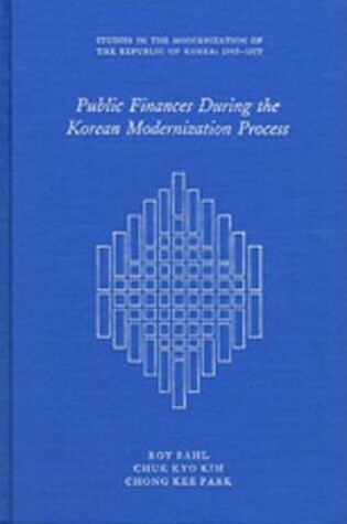 Cover of Public Finance During the Korean Modernization Process