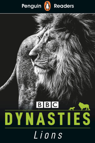 Cover of Penguin Reader Level 1: Dynasties: Lions