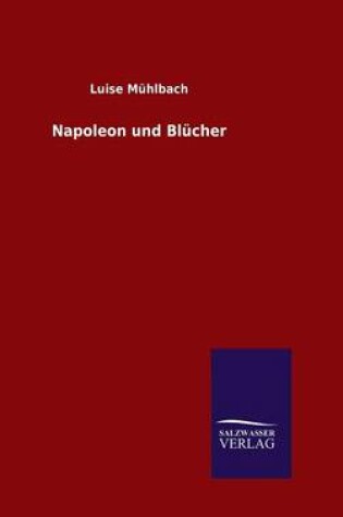 Cover of Napoleon und Blücher