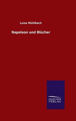 Book cover for Napoleon und Blücher