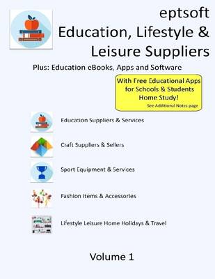 Book cover for Eptsoft Education, Lifestyle & Leisure Suppliers: Vol 1