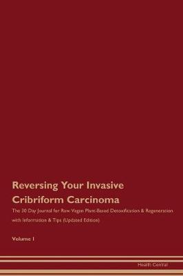 Book cover for Reversing Your Invasive Cribriform Carcinoma