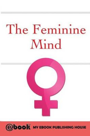 Cover of The Feminine Mind