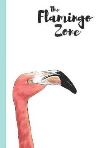 Cover of The Flamingo Zone