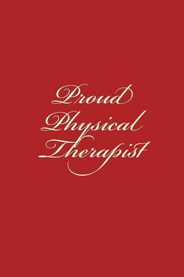 Book cover for Proud Physical Therapist