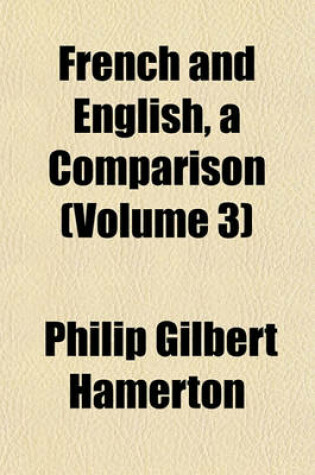 Cover of French and English, a Comparison (Volume 3)